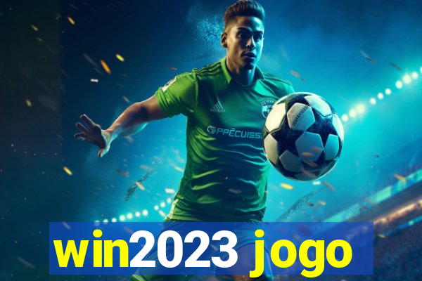 win2023 jogo